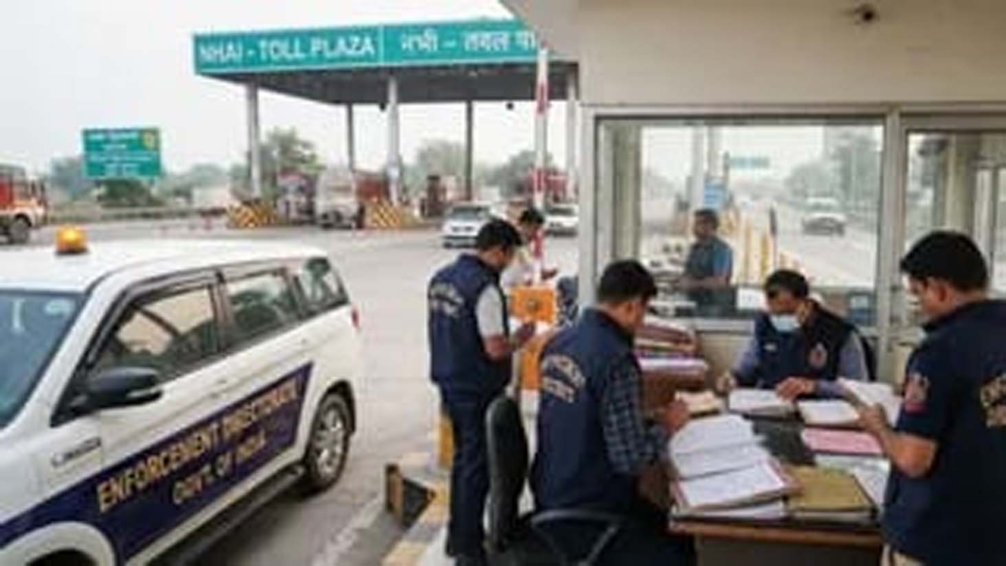 टोल प्लाजा घोटाले में ED का एक्शन, यूपी से दिल्ली-NCR तक 14 ठिकानों पर छापे